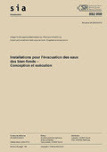 SN 592000:2024 Installations pour évacuation des eaux des biens-fonds - Conception et exécution SN 592000:2024 Installations pour évacuation des eaux des biens-fonds - Conception et exécution